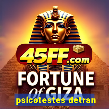 psicotestes detran